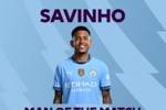1球1助！英超官方：萨维尼奥当选2-0战胜莱斯特城全场最佳球员